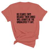 DEI scares them because their choice will always be the unqualified YT guy Unisex Tee-T-Shirt-The Original God Ain't Petty But I Am
