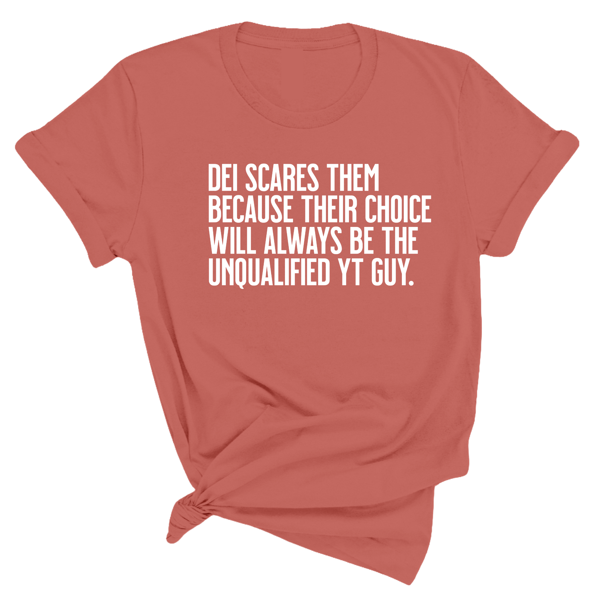 DEI scares them because their choice will always be the unqualified YT guy Unisex Tee-T-Shirt-The Original God Ain't Petty But I Am