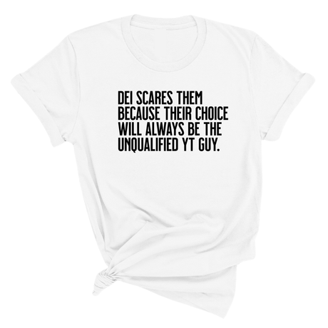 DEI scares them because their choice will always be the unqualified YT guy Unisex Tee-T-Shirt-The Original God Ain't Petty But I Am