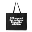 DEI was not the problem. It was the solution Tote bag-Tote Bag-The Original God Ain't Petty But I Am