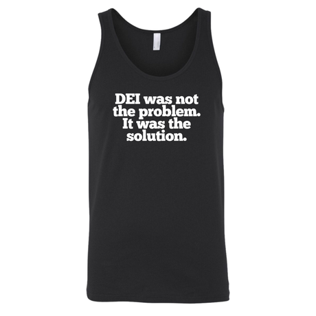 DEI was not the problem. It was the solution Unisex Tank Top-T-Shirt-The Original God Ain't Petty But I Am