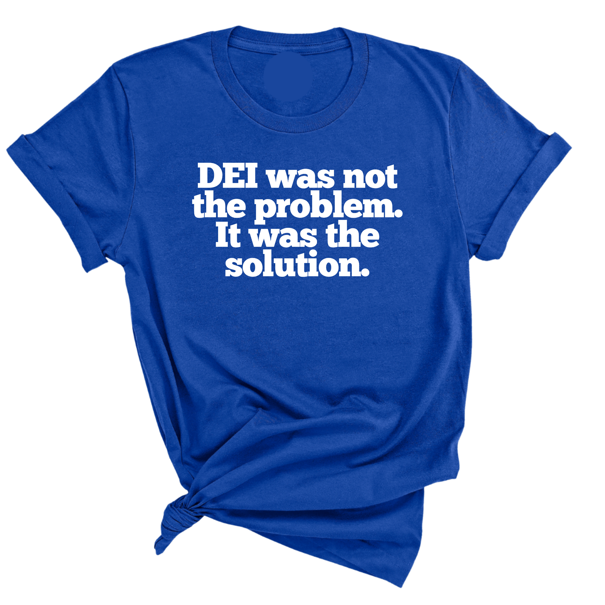DEI was not the problem. It was the solution Unisex Tee-T-Shirt-The Original God Ain't Petty But I Am