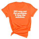 DEI was not the problem. It was the solution Unisex Tee-T-Shirt-The Original God Ain't Petty But I Am