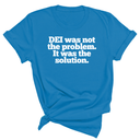 DEI was not the problem. It was the solution Unisex Tee-T-Shirt-The Original God Ain't Petty But I Am