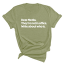 Dear Media, They’re Not in Office. Write About Who Is Unisex Tee-T-Shirt-The Original God Ain't Petty But I Am