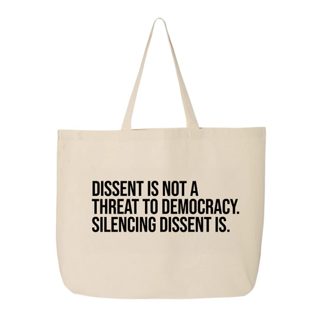 Dissent is not a threat to democracy. Silencing Dissent is Tote bag-Tote Bag-The Original God Ain't Petty But I Am