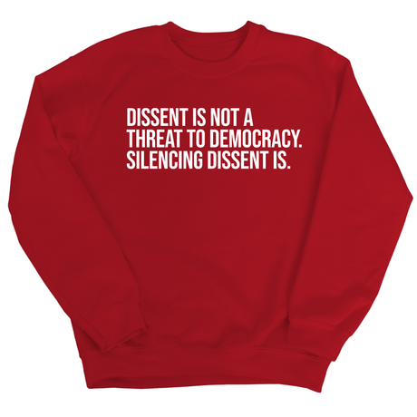 Dissent is not a threat to democracy. Silencing Dissent is Unisex Sweatshirt-Sweatshirt-The Original God Ain't Petty But I Am