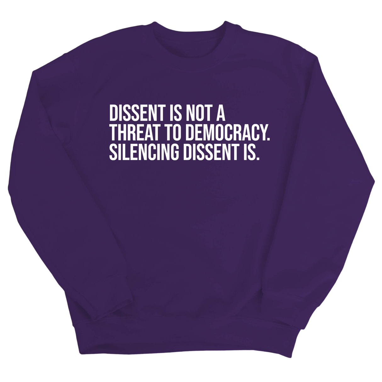 Dissent is not a threat to democracy. Silencing Dissent is Unisex Sweatshirt-Sweatshirt-The Original God Ain't Petty But I Am