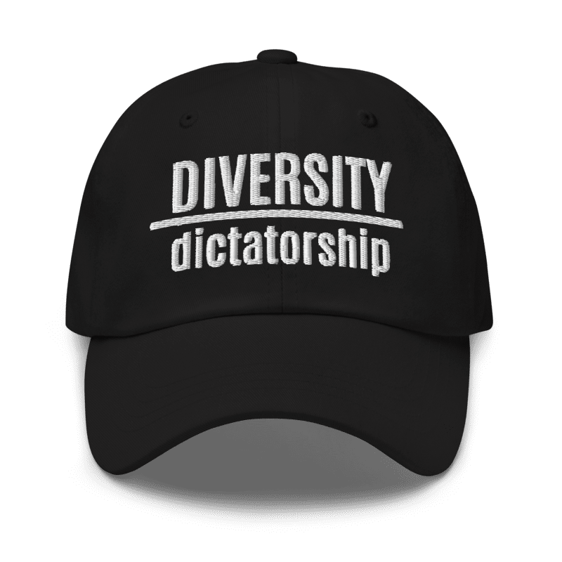 Diversity Over Dictatorship Embroidered Dad Hat-Hats-The Original God Ain't Petty But I Am