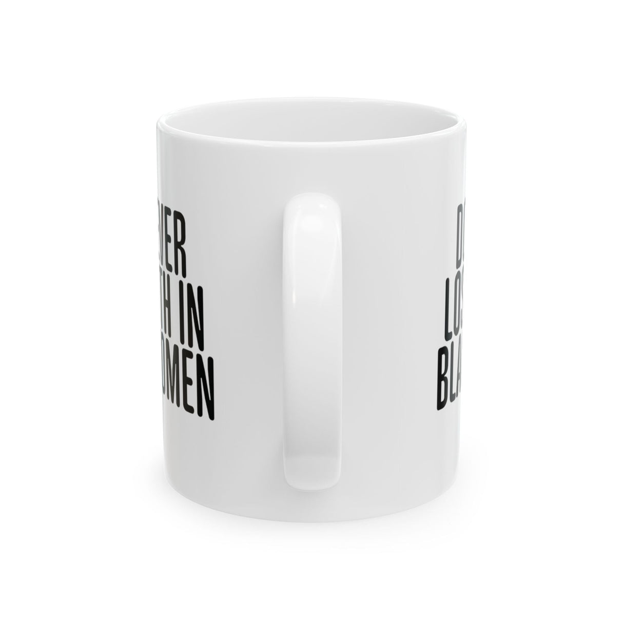 Don't Ever Lose Faith in Black Women 11oz (White & Black)-Mug-The Original God Ain't Petty But I Am