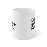 Don't Invite the petty DJ Mug11oz (White/Black) (God Ain't Petty, but I Am x Wealthy Jev Collab)-Mug-The Original God Ain't Petty But I Am