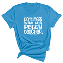 Don't Mess with the Petty Teacher Unisex Tee-T-Shirt-The Original God Ain't Petty But I Am