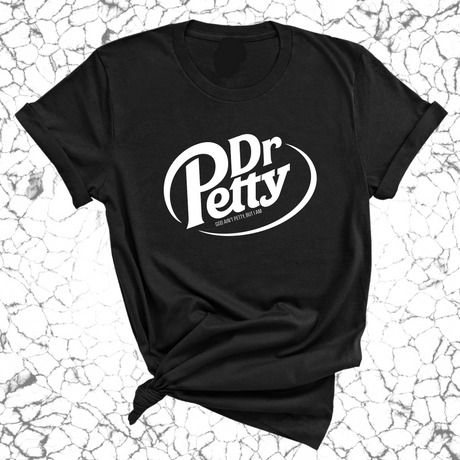 Dr. Petty Unisex Tee-T-Shirt-The Original God Ain't Petty But I Am