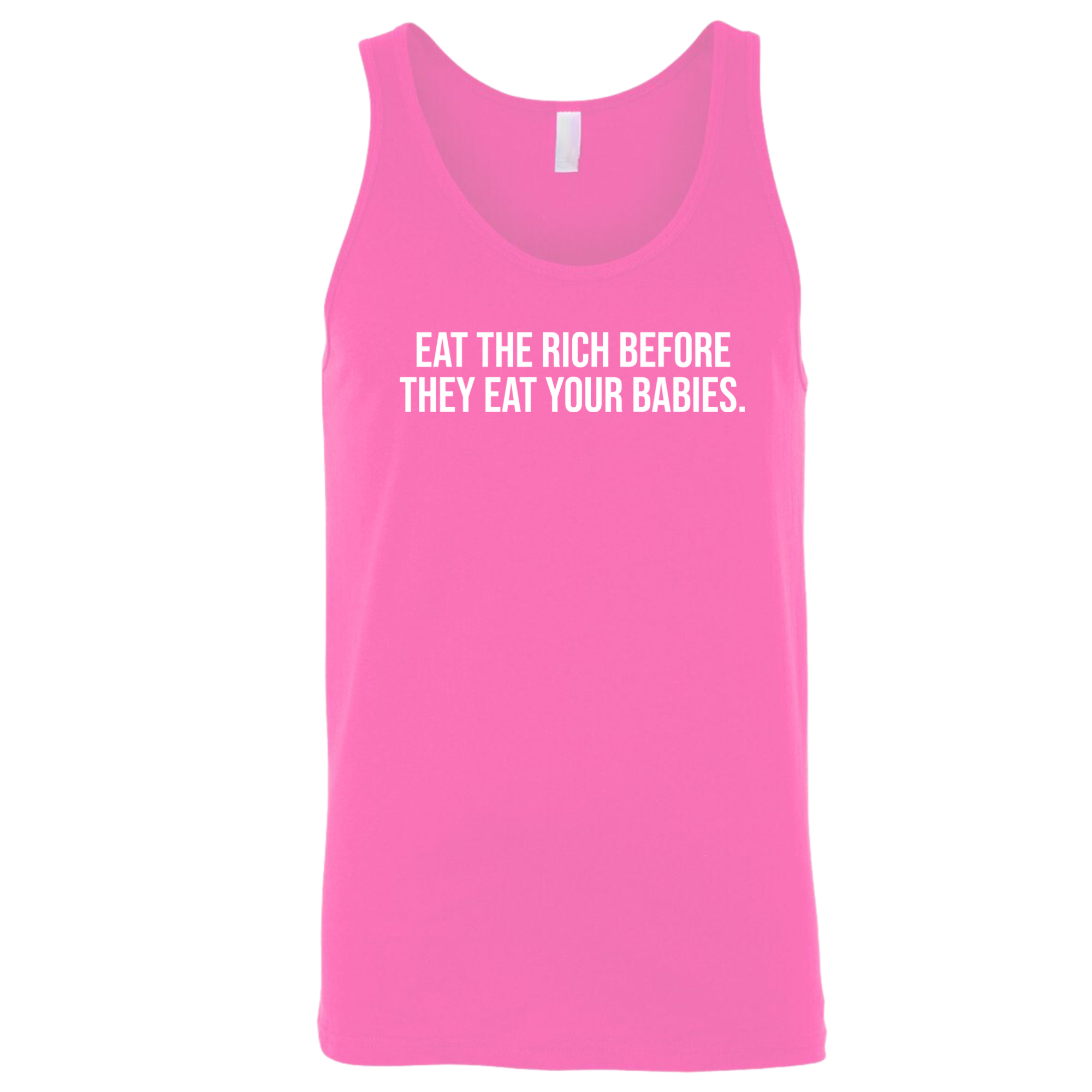 Eat the Rich Before They Eat Your Babies Unisex Tank Top-T-Shirt-The Original God Ain't Petty But I Am