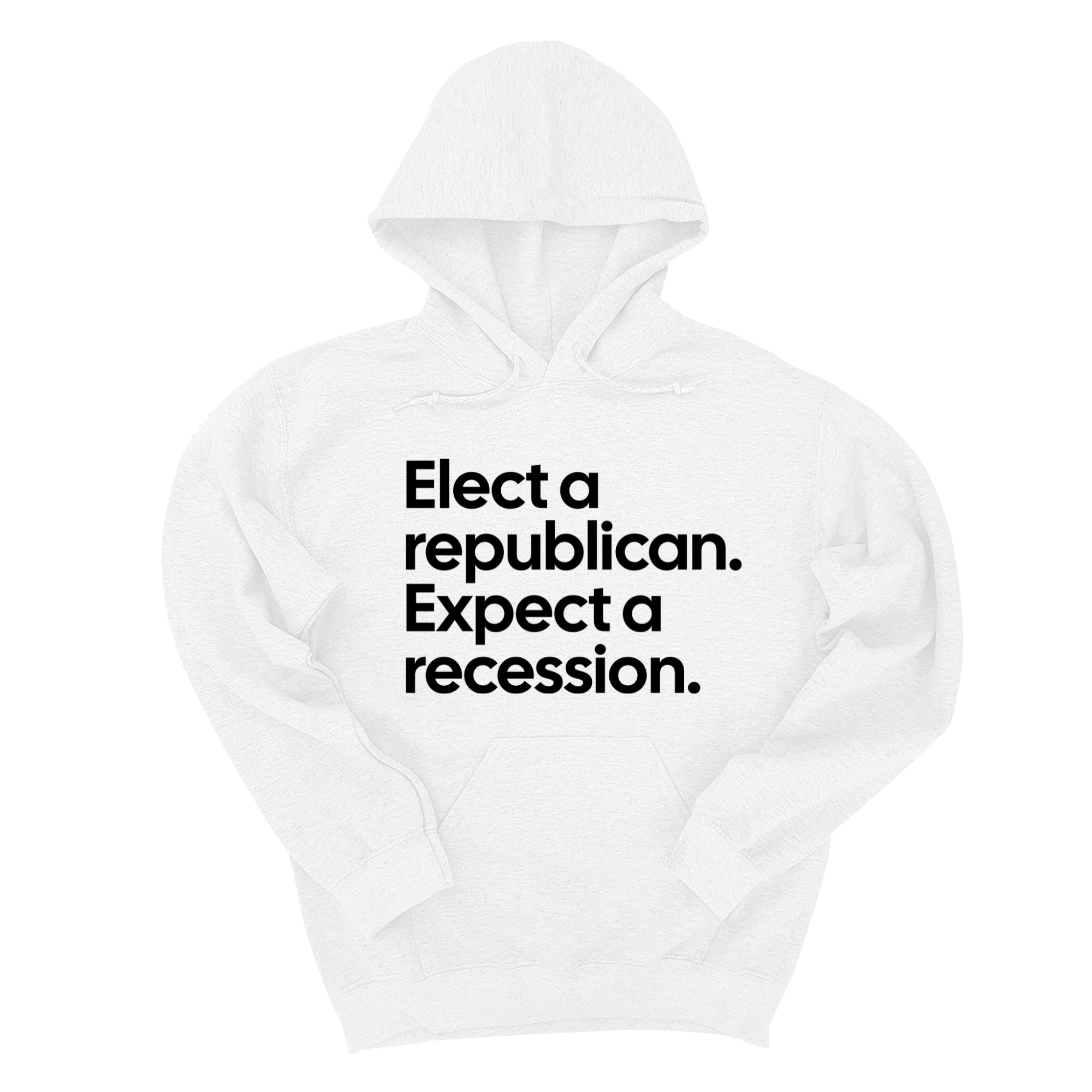 Elect a Republican. Expect a Recession Unisex Hoodie-Hoodie-The Original God Ain't Petty But I Am