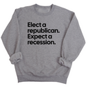 Elect a Republican. Expect a Recession Unisex Sweatshirt-Sweatshirt-The Original God Ain't Petty But I Am