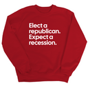 Elect a Republican. Expect a Recession Unisex Sweatshirt-Sweatshirt-The Original God Ain't Petty But I Am