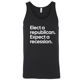 Elect a Republican. Expect a Recession Unisex Tank Top-T-Shirt-The Original God Ain't Petty But I Am