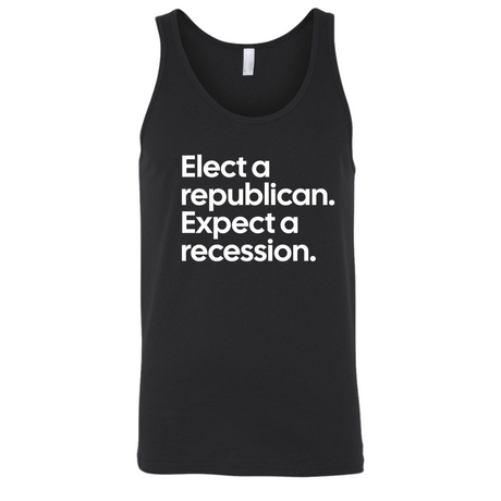 Elect a Republican. Expect a Recession Unisex Tank Top-T-Shirt-The Original God Ain't Petty But I Am