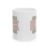 Every Month is Black History Month Mug 11oz (Pink & Green)-Mug-The Original God Ain't Petty But I Am