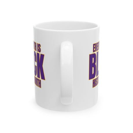Every Month is Black History Month Mug 11oz (Purple & Gold)-Mug-The Original God Ain't Petty But I Am