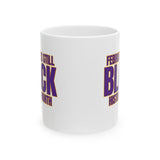 February is Still Black History Month Mug 11oz (Purple & Gold)-Mug-The Original God Ain't Petty But I Am