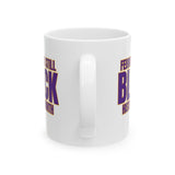 February is Still Black History Month Mug 11oz (Purple & Gold)-Mug-The Original God Ain't Petty But I Am