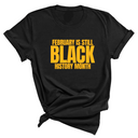 February is Still Black History Month Unisex Tee-T-Shirt-The Original God Ain't Petty But I Am