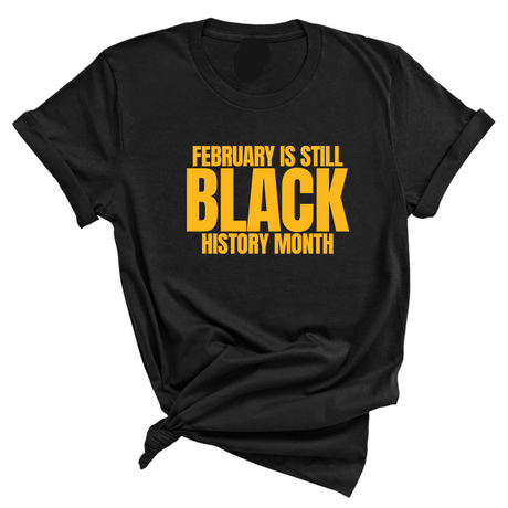 February is Still Black History Month Unisex Tee-T-Shirt-The Original God Ain't Petty But I Am