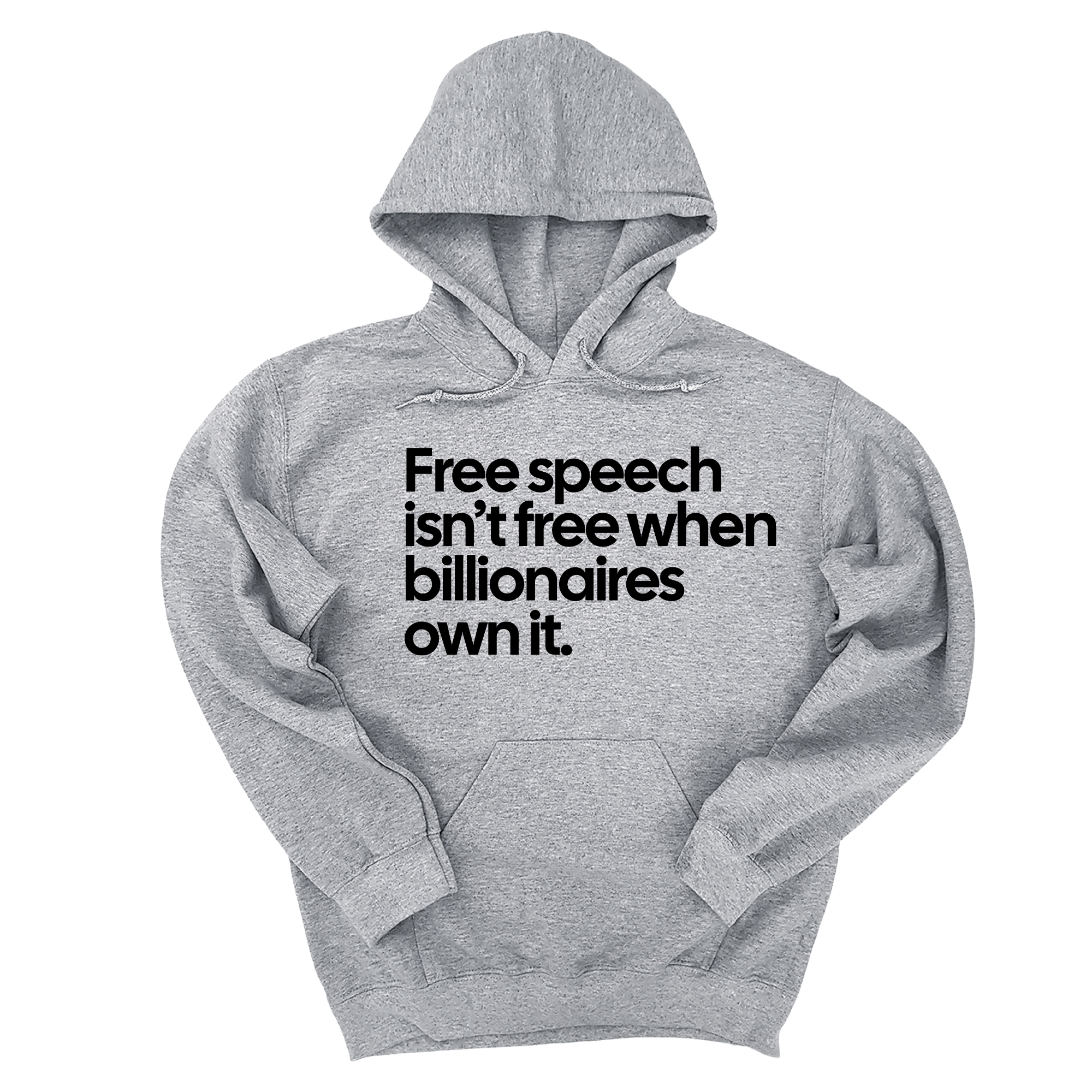Free Speech Isn’t Free When Billionaires Own It Unisex Hoodie-Hoodie-The Original God Ain't Petty But I Am