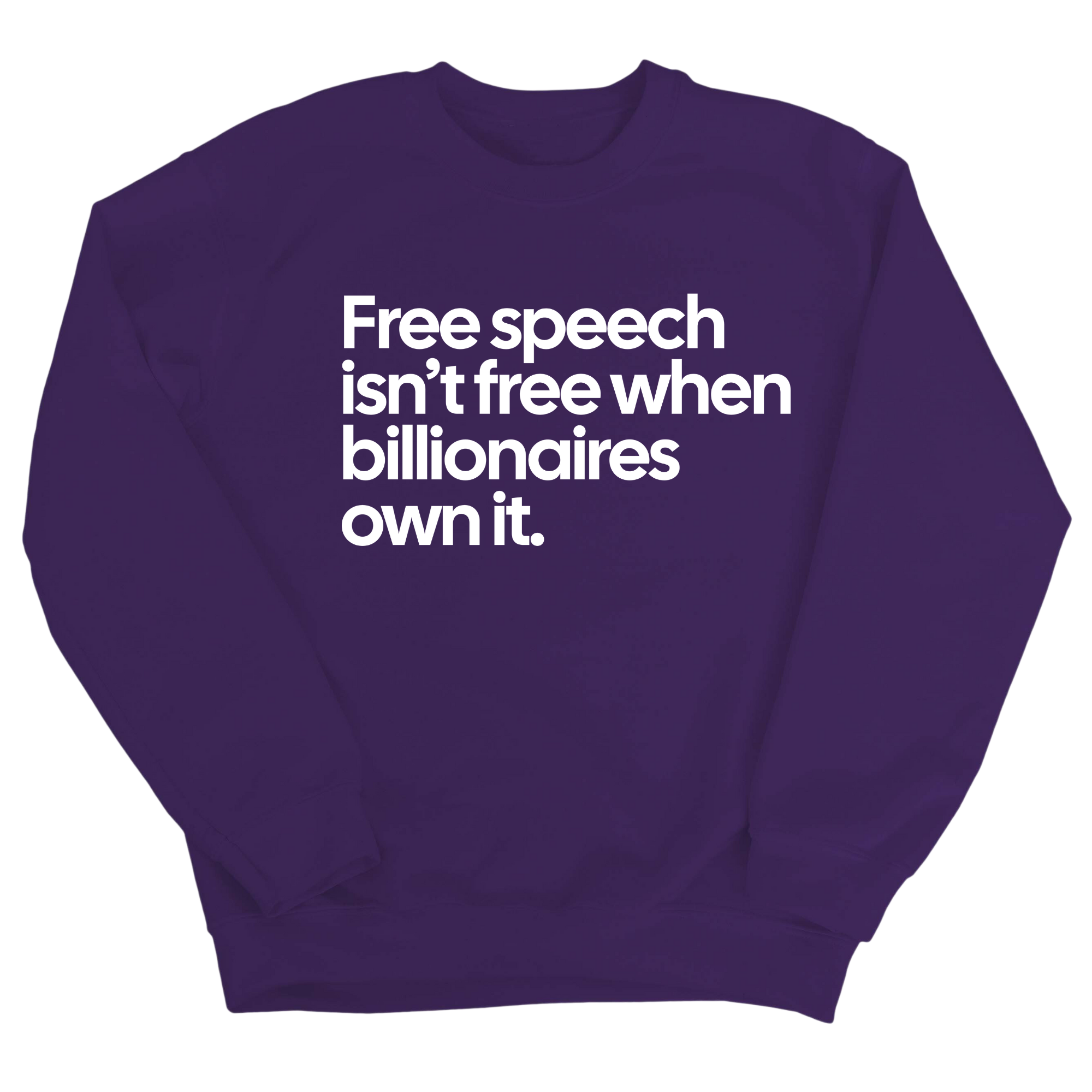 Free Speech Isn’t Free When Billionaires Own It Unisex Sweatshirt-Sweatshirt-The Original God Ain't Petty But I Am