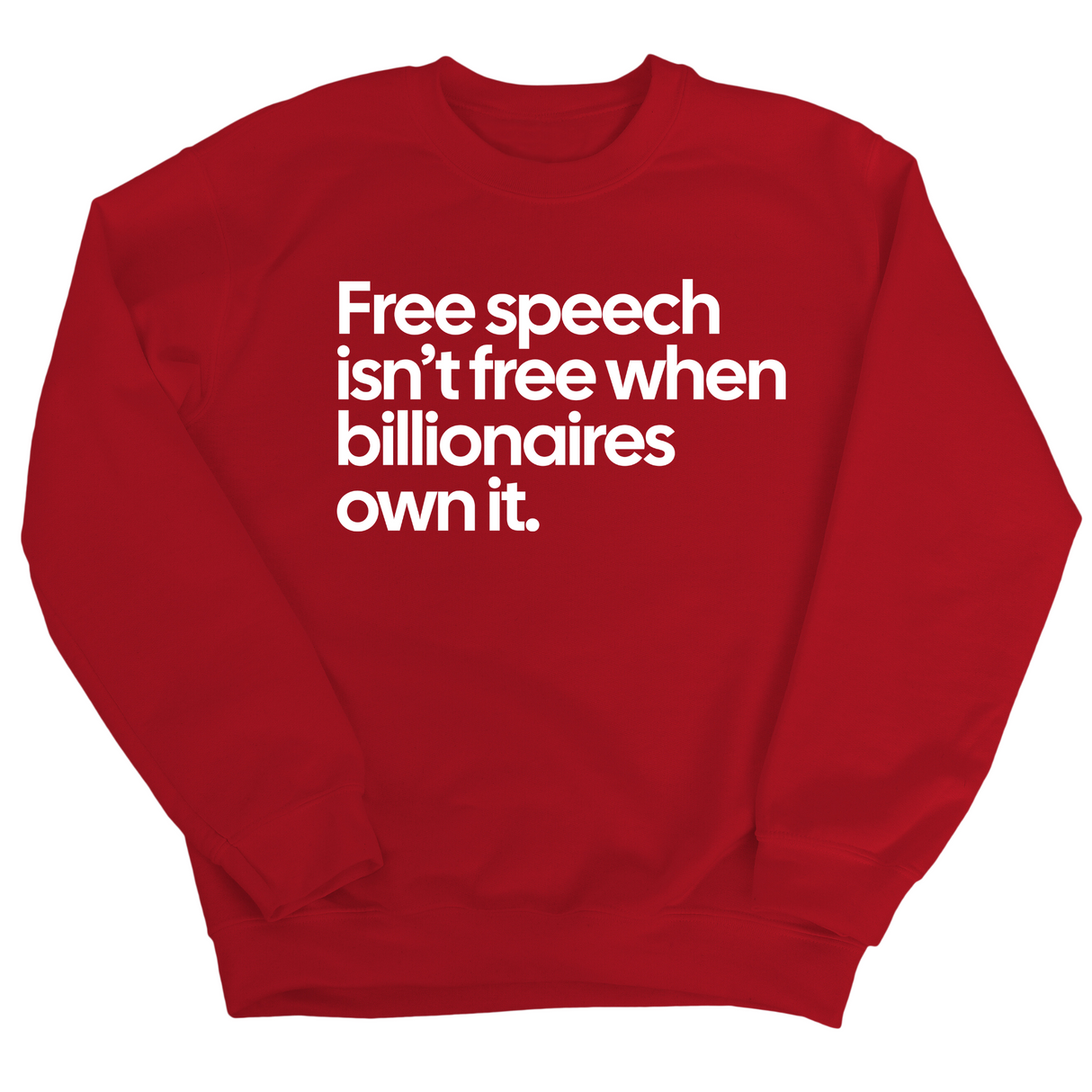Free Speech Isn’t Free When Billionaires Own It Unisex Sweatshirt-Sweatshirt-The Original God Ain't Petty But I Am