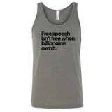 Free Speech Isn’t Free When Billionaires Own It Unisex Tank Top-T-Shirt-The Original God Ain't Petty But I Am