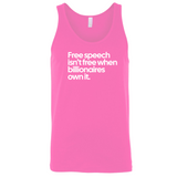 Free Speech Isn’t Free When Billionaires Own It Unisex Tank Top-T-Shirt-The Original God Ain't Petty But I Am