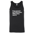 Free Speech Isn’t Free When Billionaires Own It Unisex Tank Top-T-Shirt-The Original God Ain't Petty But I Am