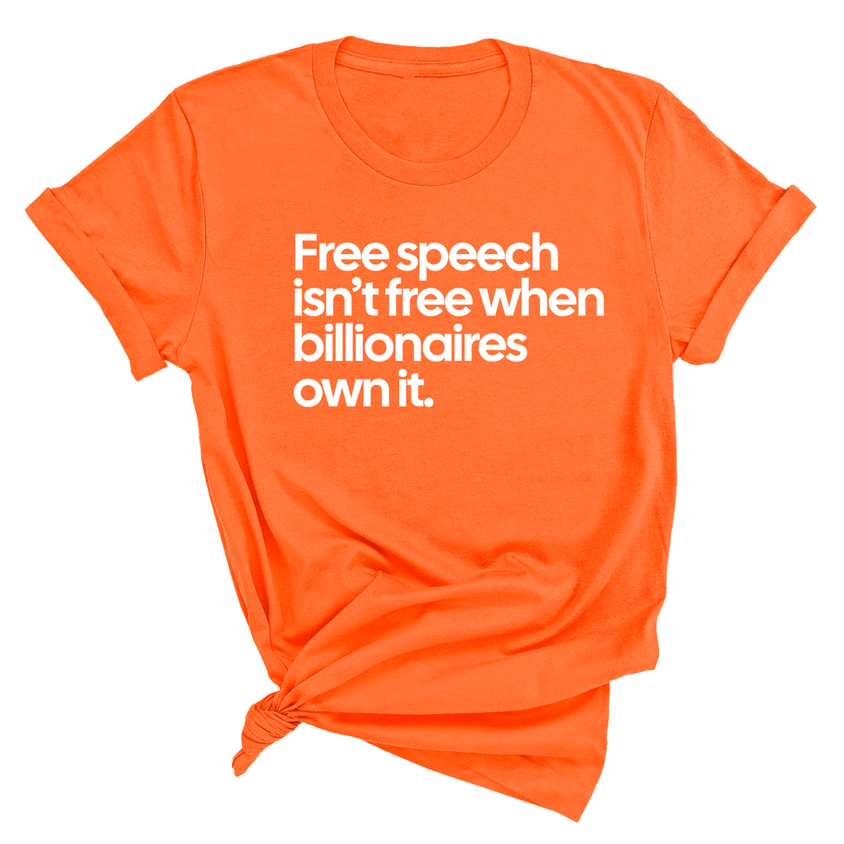 Free Speech Isn’t Free When Billionaires Own It Unisex Tee-T-Shirt-The Original God Ain't Petty But I Am
