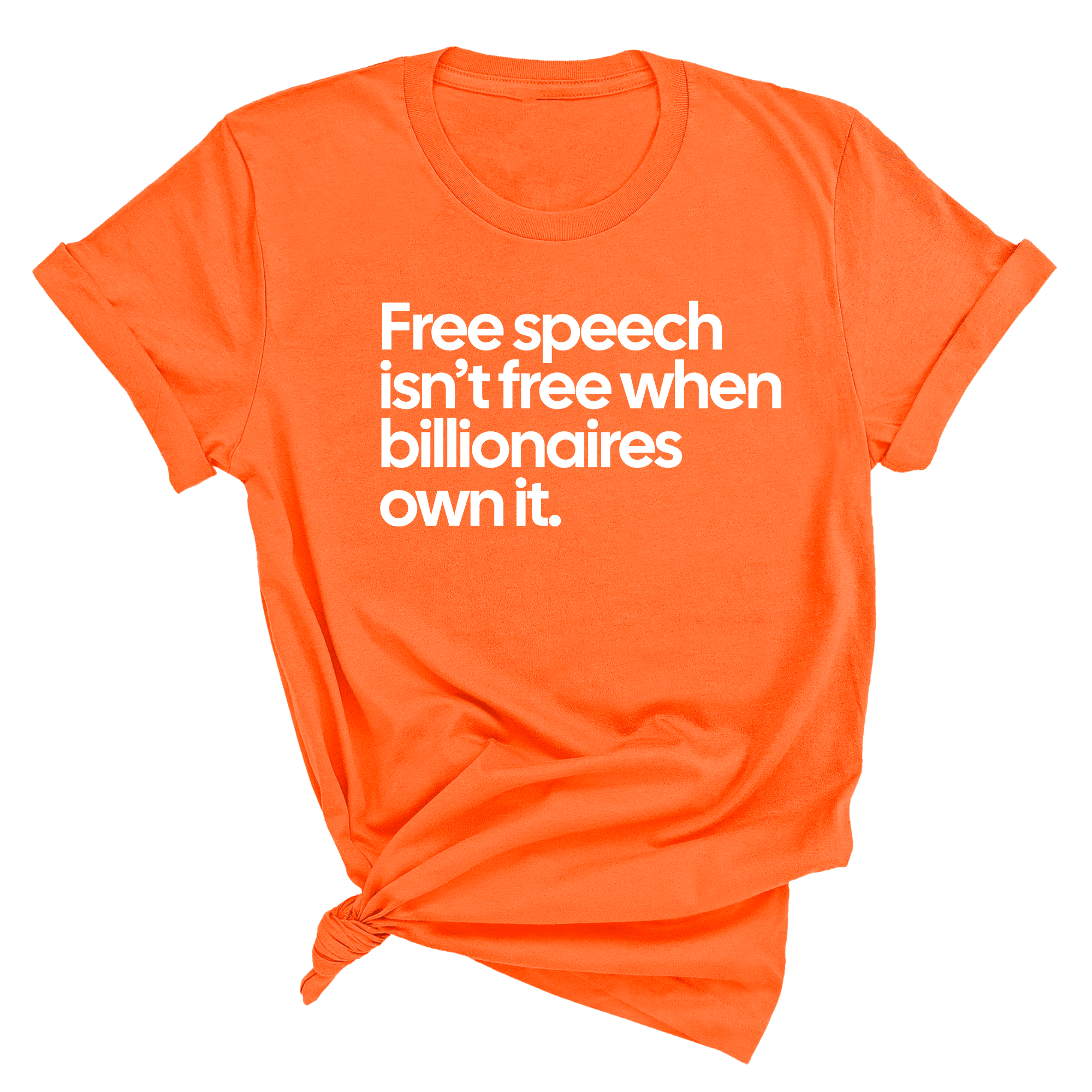 Free Speech Isn’t Free When Billionaires Own It Unisex Tee-T-Shirt-The Original God Ain't Petty But I Am