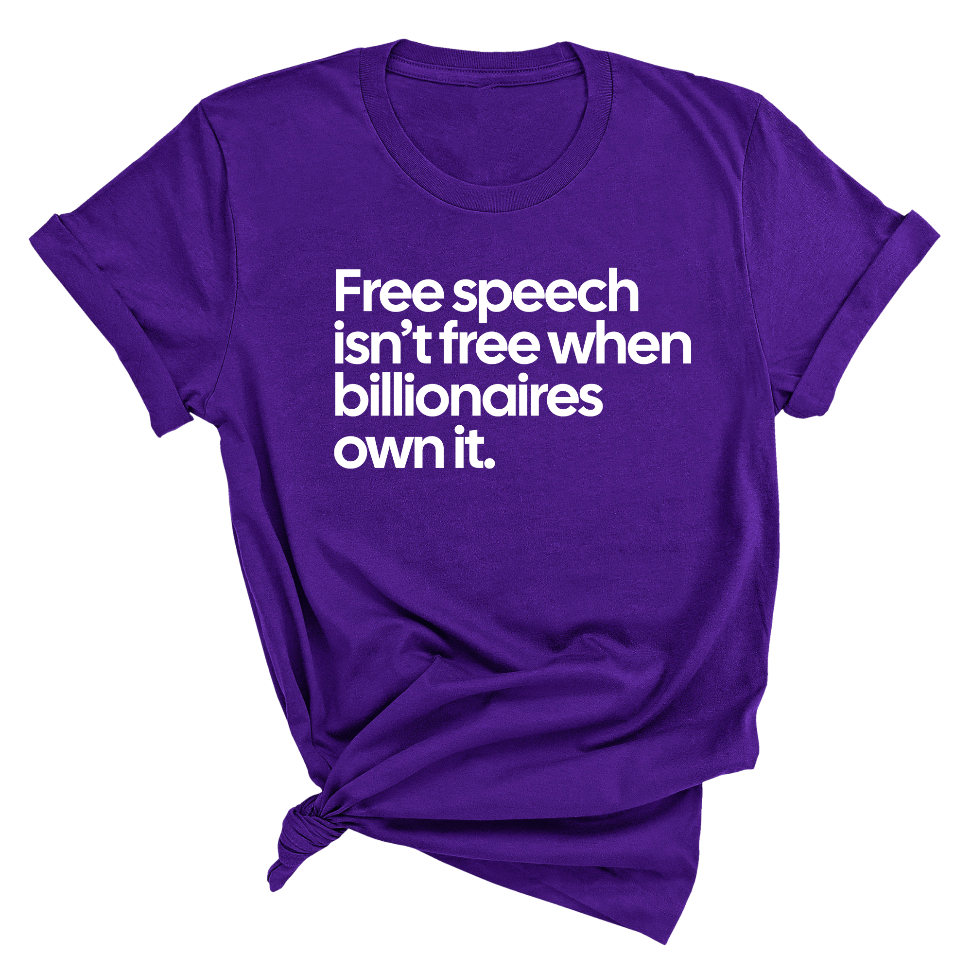 Free Speech Isn’t Free When Billionaires Own It Unisex Tee-T-Shirt-The Original God Ain't Petty But I Am