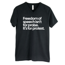 Freedom of Speech Isn’t for Praise. It’s for Protest *BLACK V-NECK* Unisex Tee-T-Shirt-The Original God Ain't Petty But I Am