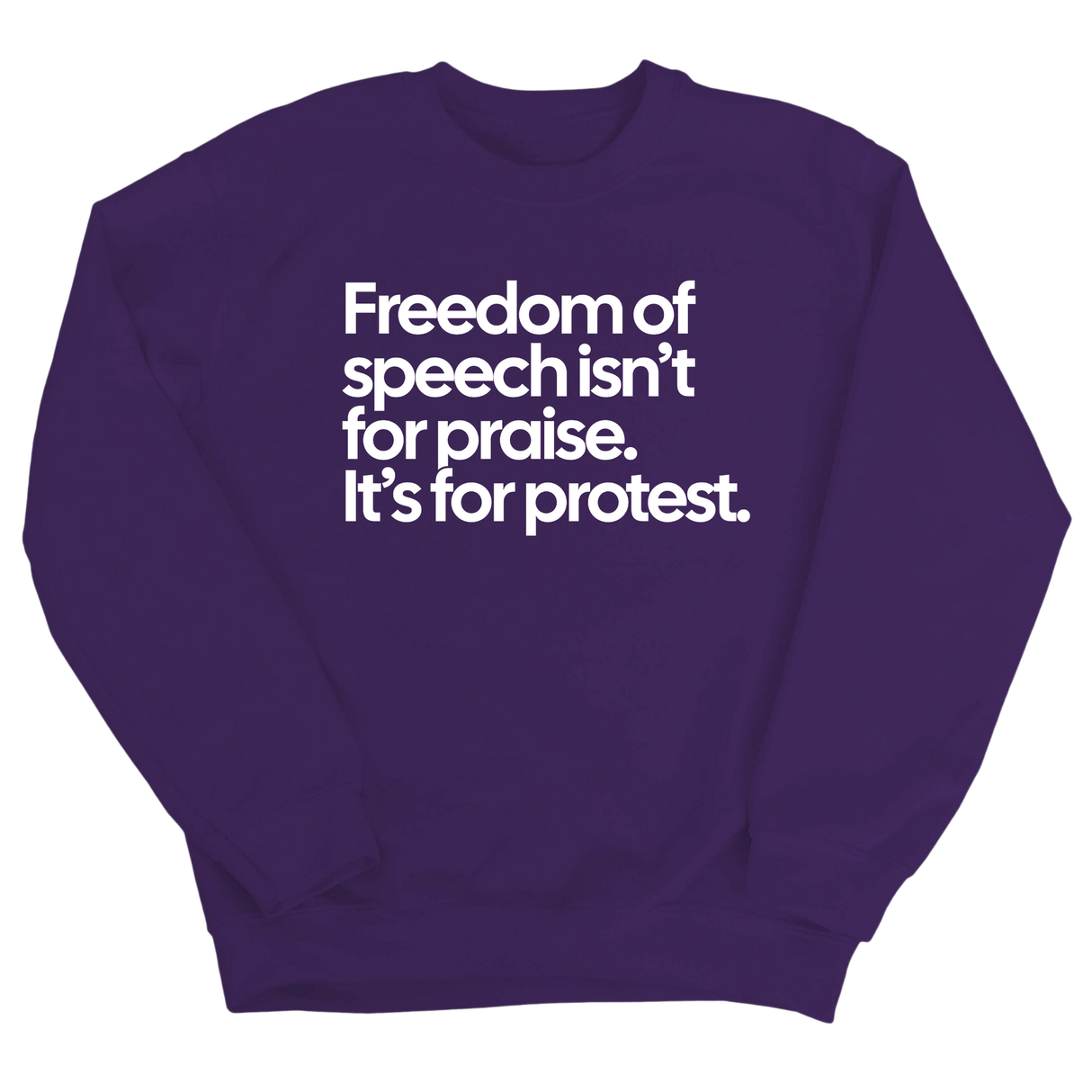 Freedom of Speech Isn’t for Praise. It’s for Protest Unisex Sweatshirt-Sweatshirt-The Original God Ain't Petty But I Am