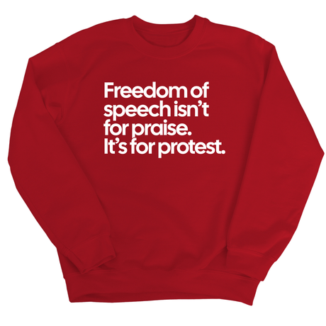 Freedom of Speech Isn’t for Praise. It’s for Protest Unisex Sweatshirt-Sweatshirt-The Original God Ain't Petty But I Am