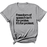 Freedom of Speech Isn’t for Praise. It’s for Protest Unisex Tee-T-Shirt-The Original God Ain't Petty But I Am