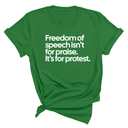 Freedom of Speech Isn’t for Praise. It’s for Protest Unisex Tee-T-Shirt-The Original God Ain't Petty But I Am