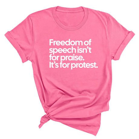 Freedom of Speech Isn’t for Praise. It’s for Protest Unisex Tee-T-Shirt-The Original God Ain't Petty But I Am