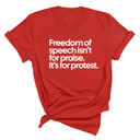 Freedom of Speech Isn’t for Praise. It’s for Protest Unisex Tee-T-Shirt-The Original God Ain't Petty But I Am