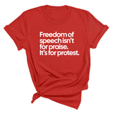 Freedom of Speech Isn’t for Praise. It’s for Protest Unisex Tee-T-Shirt-The Original God Ain't Petty But I Am