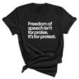 Freedom of Speech Isn’t for Praise. It’s for Protest Unisex Tee-T-Shirt-The Original God Ain't Petty But I Am
