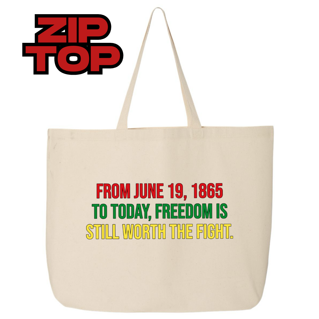 From June 19, 1865 to Today, Freedom Is Still Worth the Fight Tote Bag-Tote Bag-The Original God Ain't Petty But I Am
