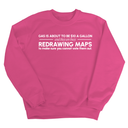 Gas is about to be $10 a Gallon and They Are Busy Redrawing Maps to Make Sure You Cannot Vote Them Out Unisex Sweatshirt-Sweatshirt-The Original God Ain't Petty But I Am