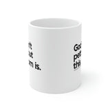 God ain't petty but this mom is Mug 11oz (White/Black)-Mug-The Original God Ain't Petty But I Am